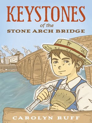 cover image of Keystones of the Stone Arch Bridge